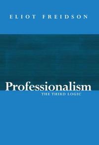 Professionalism, the third logic