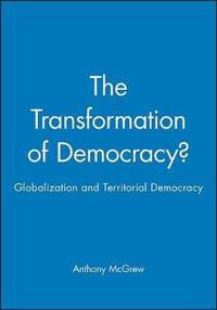The Transformation of Democracy?
