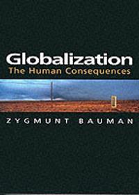 Globalization - the human consequences