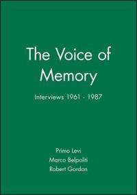 Voice of memory - interviews, 1961-1987