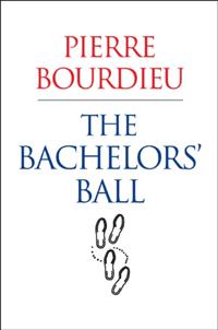 Bachelors ball - the crisis of peasant society in bearn