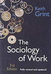 The Sociology of Work: Introduction