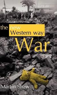 New Western Way of War: Risk Transfer and Its Crisis in Iraq