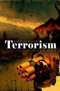 Terrorism: A History
