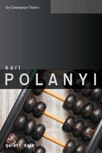 Karl Polanyi: The Limits of the Market