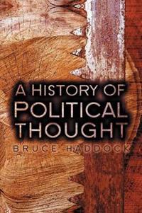 A History of Political Thought: From Antiquity to the Present