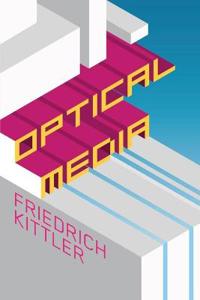 Optical Media: Berlin Lectures 1999
