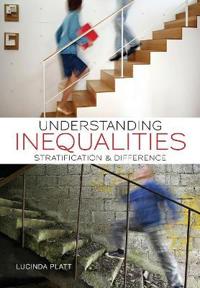 Understanding Inequalities: Stratification and Difference
