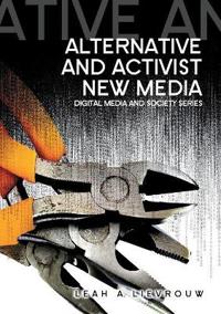 Alternative and Activist New Media