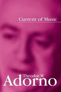 Current of Music: Elements of a Radio Theory