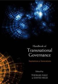 Handbook of Transnational Governance: Institutions & Innovations