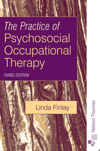 The Practice of Psychosocial Occupational Therapy