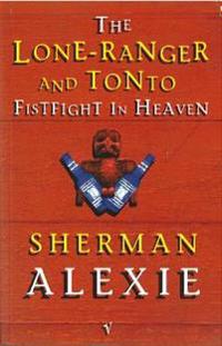 Lone Ranger and Tonto Fistfight in Heaven