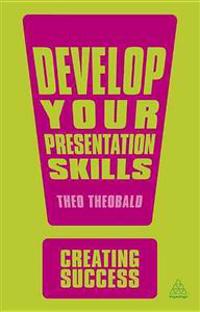 Develop Your Presentation Skills