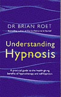 Understanding Hypnosis