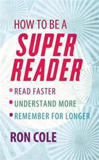 How to be a Super Reader