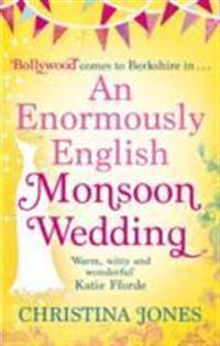 An Enormously English Monsoon Wedding