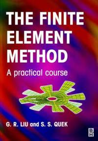 Finite Element Method: A Practical Course