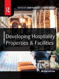 Developing Hospitality Properties and Facilities