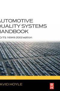 Automotive Quality Systems Handbook: ISO/Ts 16949:2002 Edition