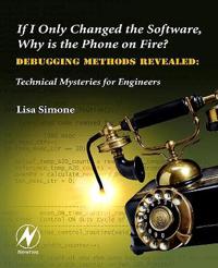 If I Only Changed the Software, Why is the Phone on Fire?: Embedded Debugging Methods Revealed