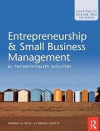 Entrepreneurship and Small Business Management in the Hospitality Industry