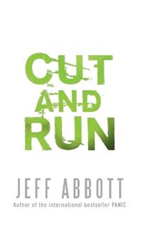 Cut and Run