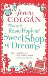 Welcome to Rosie Hopkins' Sweetshop of Dreams