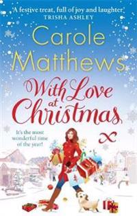 With Love at Christmas. by Carole Matthews