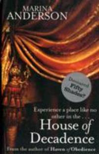 House of Decadence