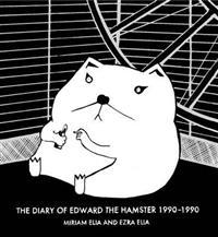 Diary of Edward the Hamster