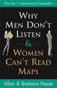 Why Men Don't Listen and Women Can't Read Maps