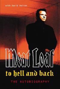 Meat Loaf - To Hell and back