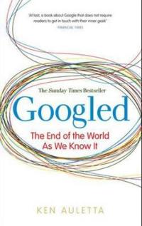 Googled - the end of the world as we know it