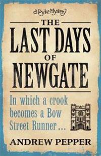The Last Days of Newgate