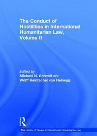 The Conduct of Hostilities in International Humanitarian Law