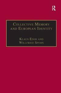 Collective Memory and European Identity