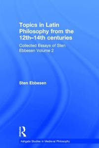 Collected Essays of Sten Ebbesen