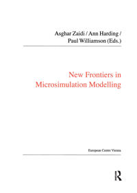 New Frontiers in Microsimulation Modelling