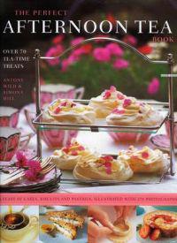 The Perfect Afternoon Tea Book
