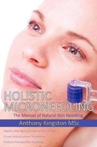 Holistic Microneedling