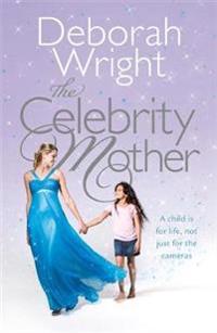 The Celebrity Mother