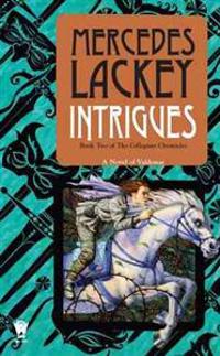 Intrigues: Book Two of the Collegium Chronicles (a Valdemar Novel)
