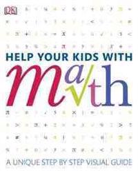 Help Your Kids with Math: A Visual Problem Solver for Kids and Parents