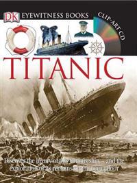 Titanic [With CDROM and Charts]