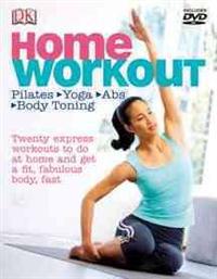 Home Workout [With DVD]