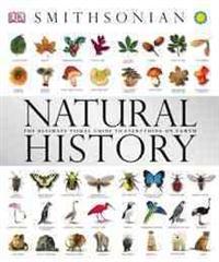 Natural History: The Ultimate Visual Guide to Everything on Earth