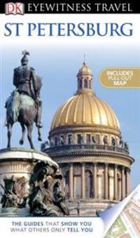 DK Eyewitness Travel Guide: St. Petersburg