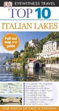 Top 10 Italian Lakes [With Map]