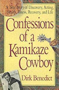 Confessions of a Kamikaze Cowboy